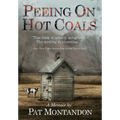 Peeing on Hot Coals: Drowning the Devil