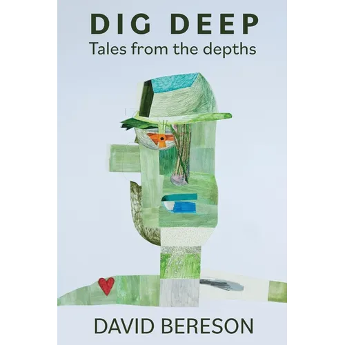 Dig Deep: Tales from the Depths