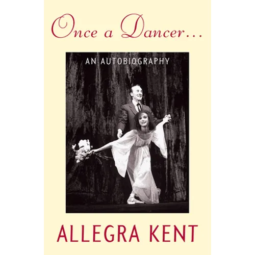 Once a Dancer...: An Autobiography