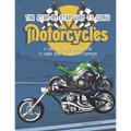 The Step-by-Step Way to Draw Motorcycle: A Fun and Easy Drawing Book to Learn How to Draw Motorcycles