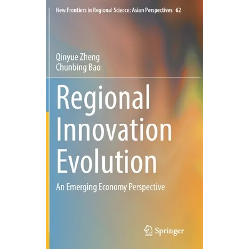 Regional Innovation Evolution: An Emerging Economy Perspective