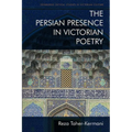The Persian Presence in Victorian Poetry