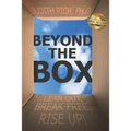 Beyond the Box: Lean Out, Break Free, Rise Up!