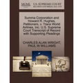 Summa Corporation and Howard R. Hughes, Petitioners, V. Trans World Airlines, Inc. U.S. Supreme Court Transcript of Record with Supporting Pleadings