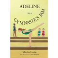 Adeline in a Gymnastics Jam