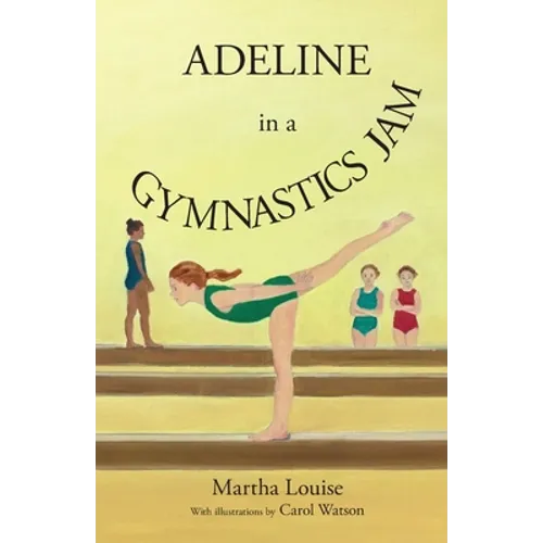 Adeline in a Gymnastics Jam