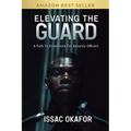 Elevating the Guard: A Path to Excellence for Security Officers