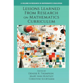Lessons Learned from Research on Mathematics Curriculum