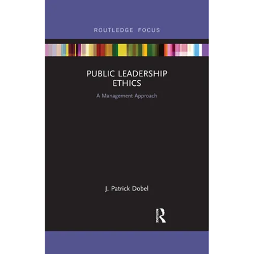 Public Leadership Ethics: A Management Approach
