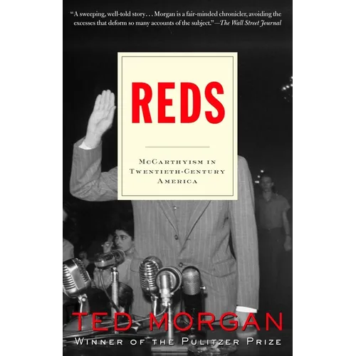 Reds: McCarthyism in Twentieth-Century America