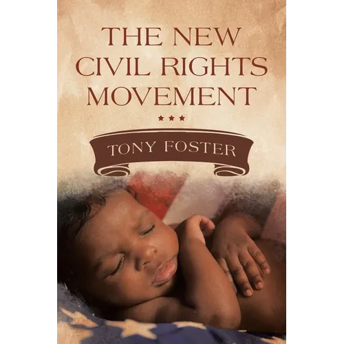The New Civil Rights Movement