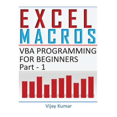 Excel Macros: VBA Programming for Beginners Part 1