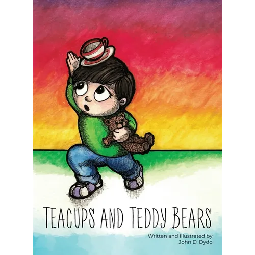 Teacups and Teddy Bears