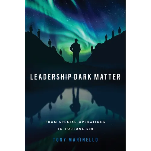 Leadership Dark Matter