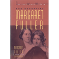 The Essential Margaret Fuller by Margaret Fuller