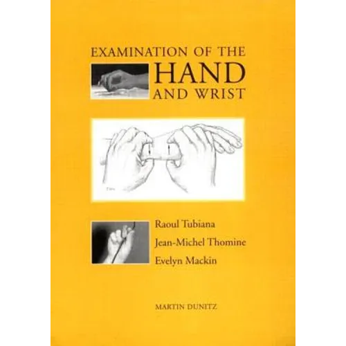 Examination of the Hand and Wrist