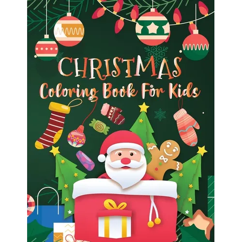 Christmas Coloring Book for Kids: Activity Book for Children, Christmas Coloring Book