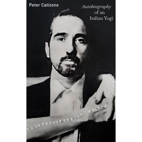 Autobiography of an Italian Yogi