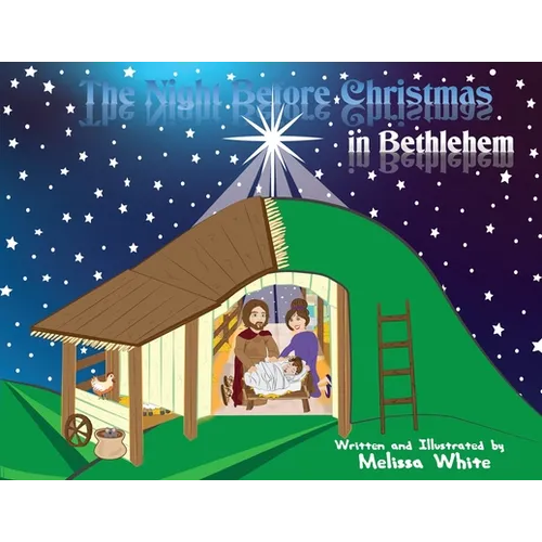 The Night Before Christmas in Bethlehem