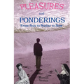 Pleasures and Ponderings: From Nun to Nudist to Now