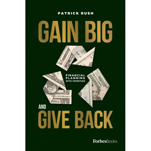 Gain Big and Give Back