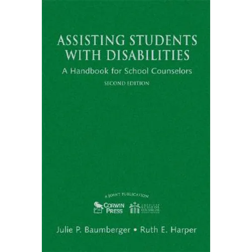 Assisting Students With Disabilities: A Handbook for School Counselors