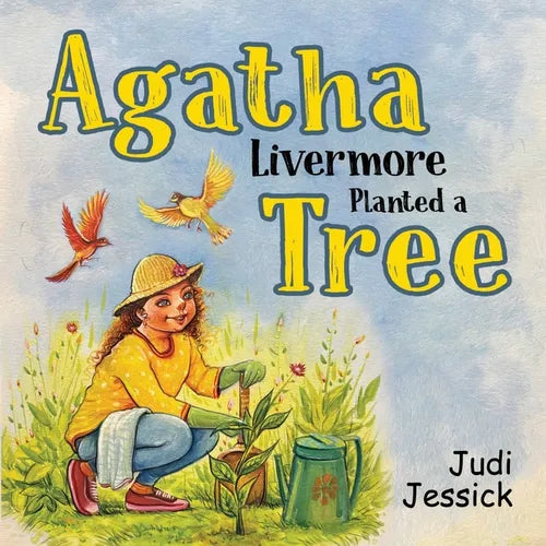 Agatha Livermore Planted a Tree