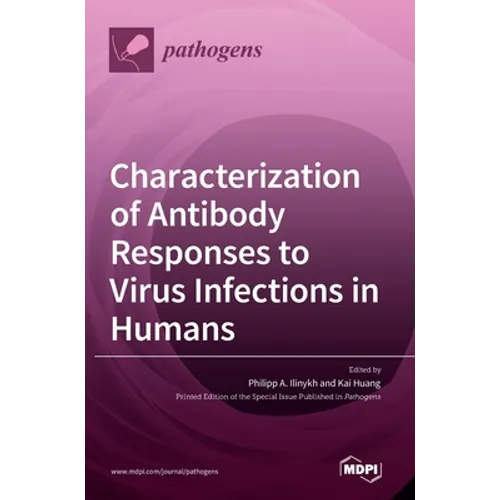 Characterization of Antibody Responses to Virus Infections in Humans