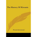 The History Of Kiwanis