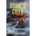 Annie's Child: Memories of Racism on the Journey to Hawaii