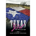 Texas Girl: The Story of a Life