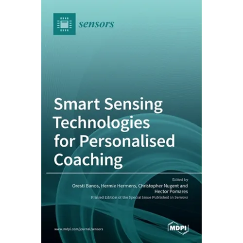 Smart Sensing Technologies for Personalised Coaching
