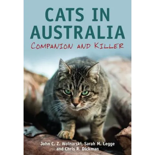 Cats in Australia: Companion and Killer