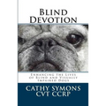 Blind Devotion: Enhancing the Lives of Blind and Visually Impaired Dogs