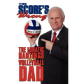 The Score's Wrong: The Lunatic Rantings of a Volleyball Dad