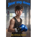 Never stay down