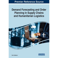 Demand Forecasting and Order Planning in Supply Chains and Humanitarian Logistics