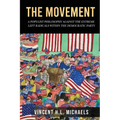 The Movement: A Populist Philosophy Against the Extreme Left Radicals Within the Democratic Party