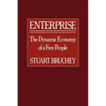 Enterprise: The Dynamic Economy of a Free People