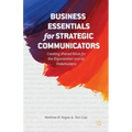 Business Essentials for Strategic Communicators: Creating Shared Value for the Organization and Its Stakeholders