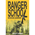 Ranger School, No Excuse Leadership