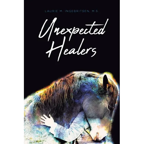 Unexpected Healers