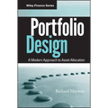 Portfolio Design: A Modern Approach to Asset Allocation