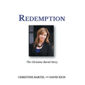 Redemption: The Christine Bartel Story