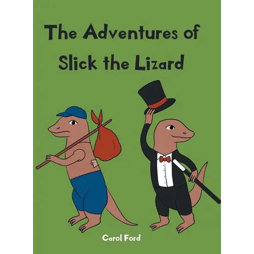 The Adventures of Slick The Lizard