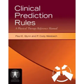Clinical Prediction Rules: A Physical Therapy Reference Manual: A Physical Therapy Reference Manual
