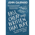 Fast, Cheap & Written That Way: Top Screenwriters on Writing for Low-Budget Movies