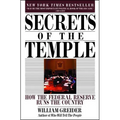 Secrets of the Temple: How the Federal Reserve Runs the Country