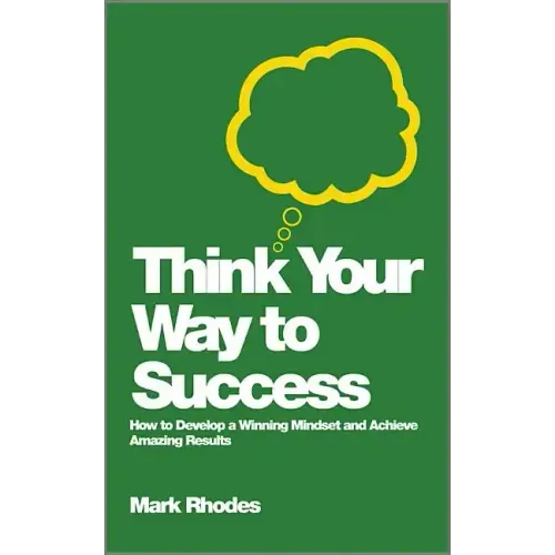 Think Your Way To Success