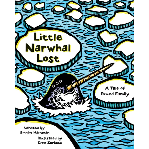 Little Narwhal Lost: A Tale of Found Family